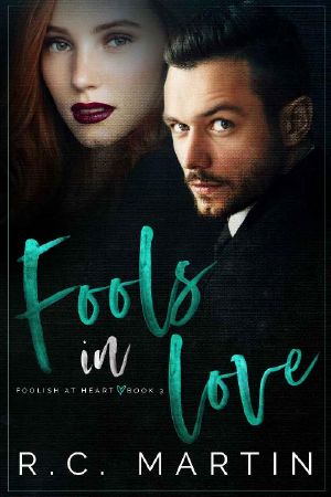 [Foolish at Heart 03] • Fools in Love